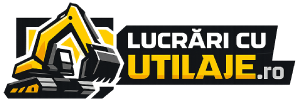 Lucrari cu Utilaje